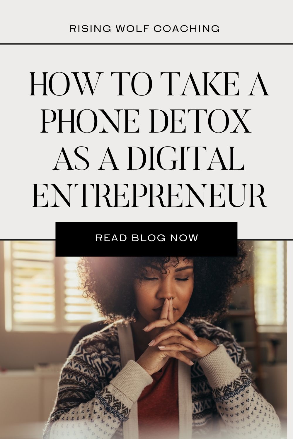 How to Take a Phone Detox as a Digital Entrepreneur